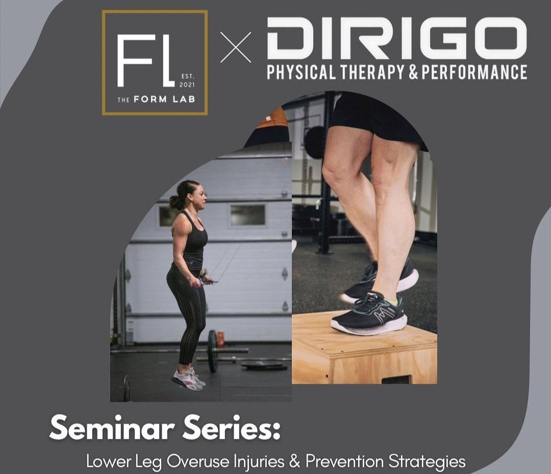 Promotional image featuring The Form Lab and Dirigo Physical Therapy & Performance logos. The image shows a woman jumping rope and a close-up of a person's legs during a box step exercise. Text reads: 'Seminar Series: Lower Leg Overuse Injuries & Pre