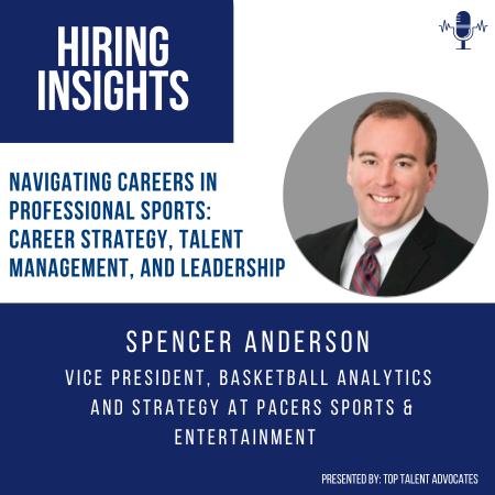 Spencer Anderson | Navigating Careers in Professional Sports: Career Strategy, Talent Management, and Leadership