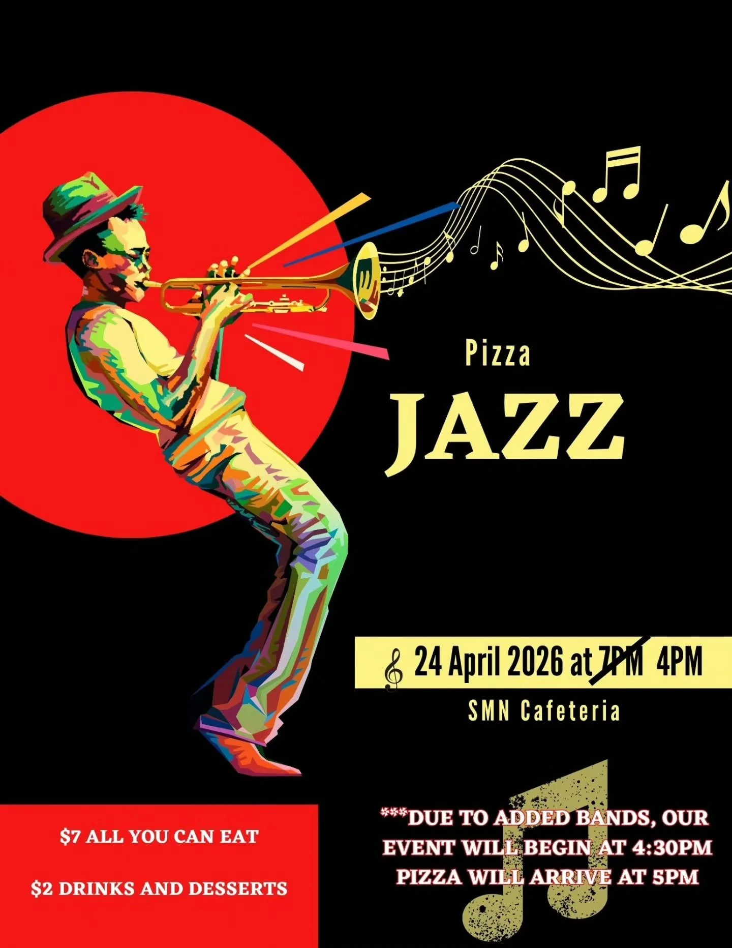 Times have changed for Fridays Pizza Jazz to accommodate more bands. Please see the attached schedule for the evening.