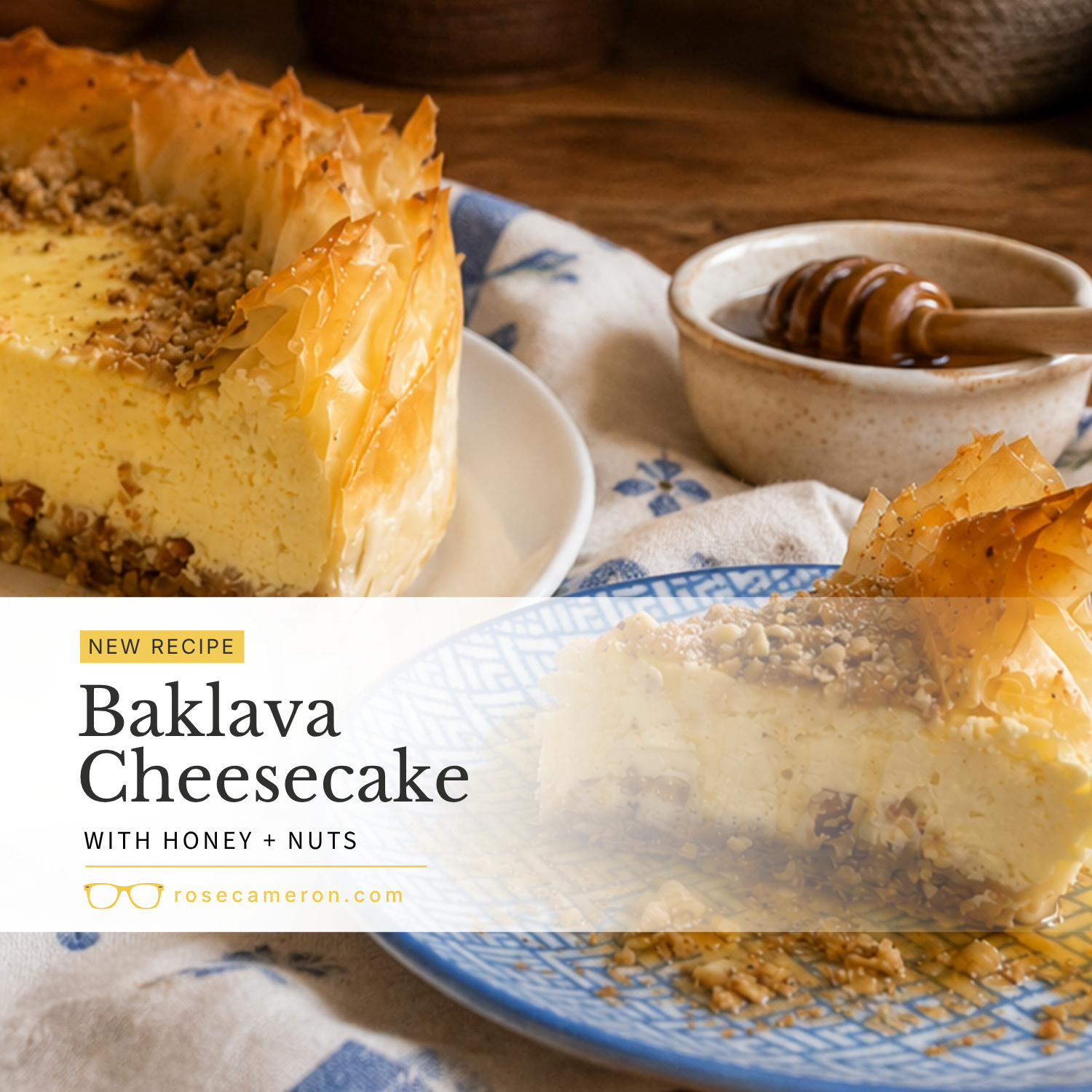 Baklava Cheesecake