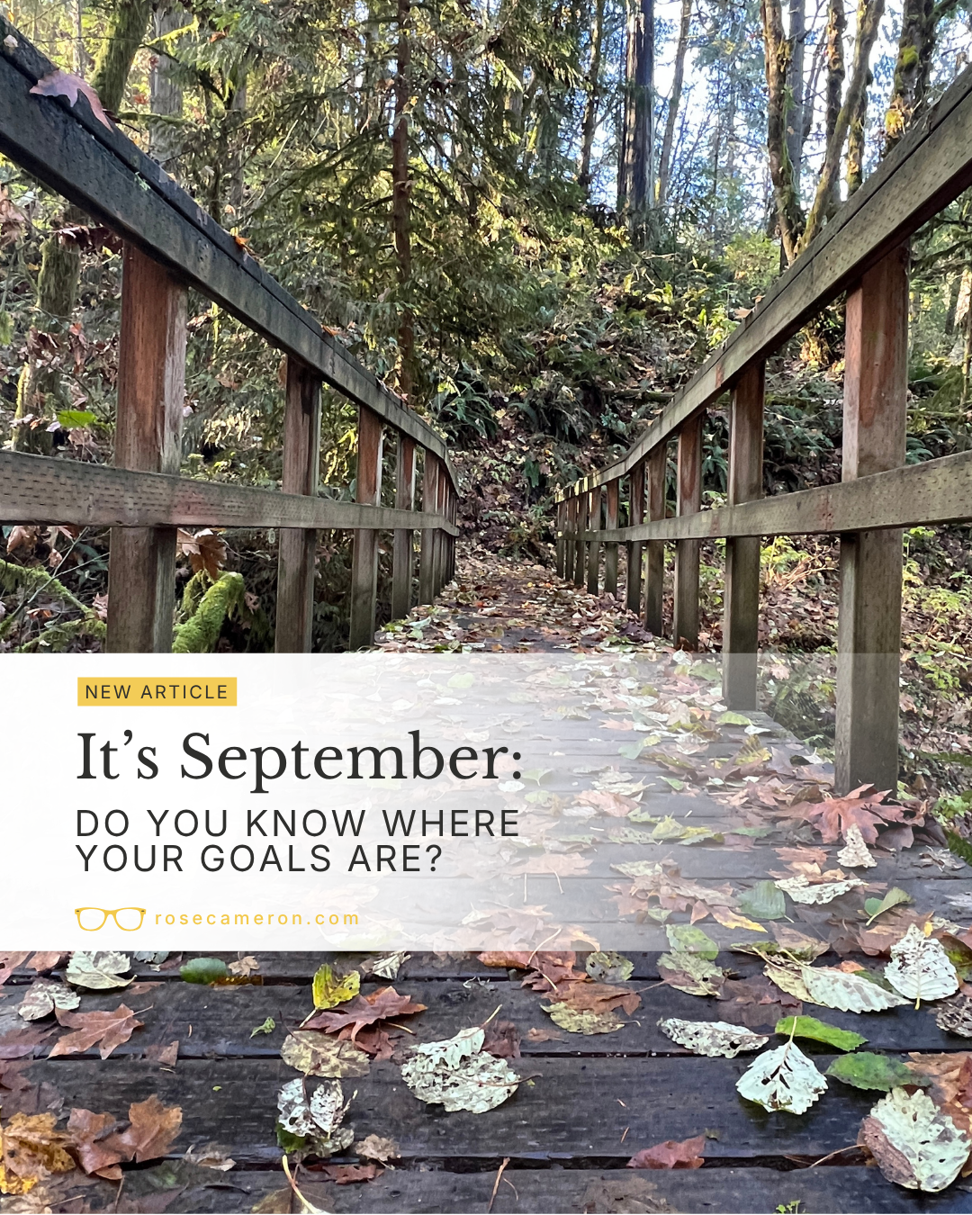 It’s September: Do You Know Where Your Goals Are?