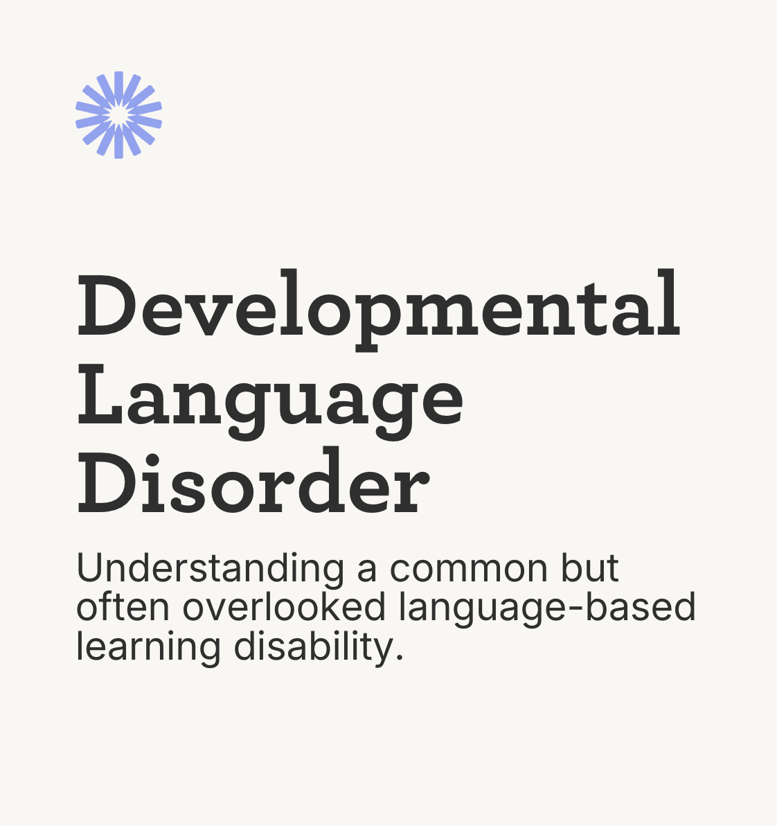 What Is Developmental Language Disorder?