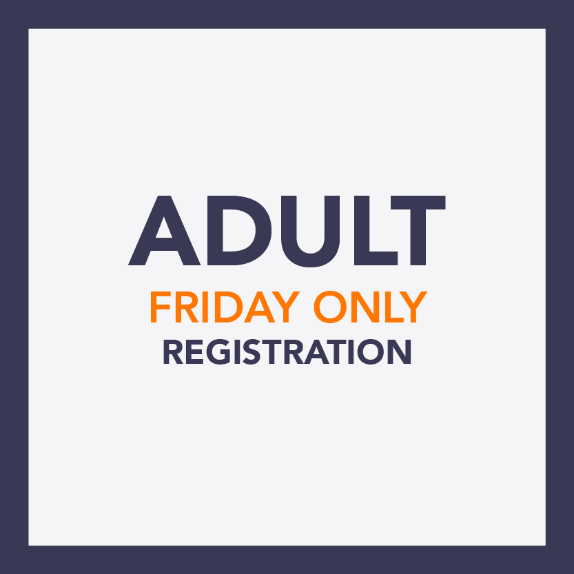 Friday Only Registration