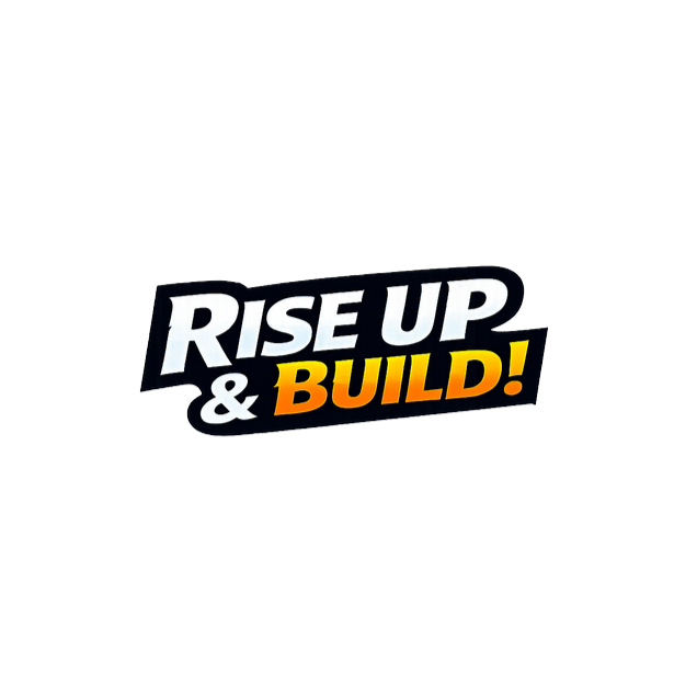 Rise Up & Build