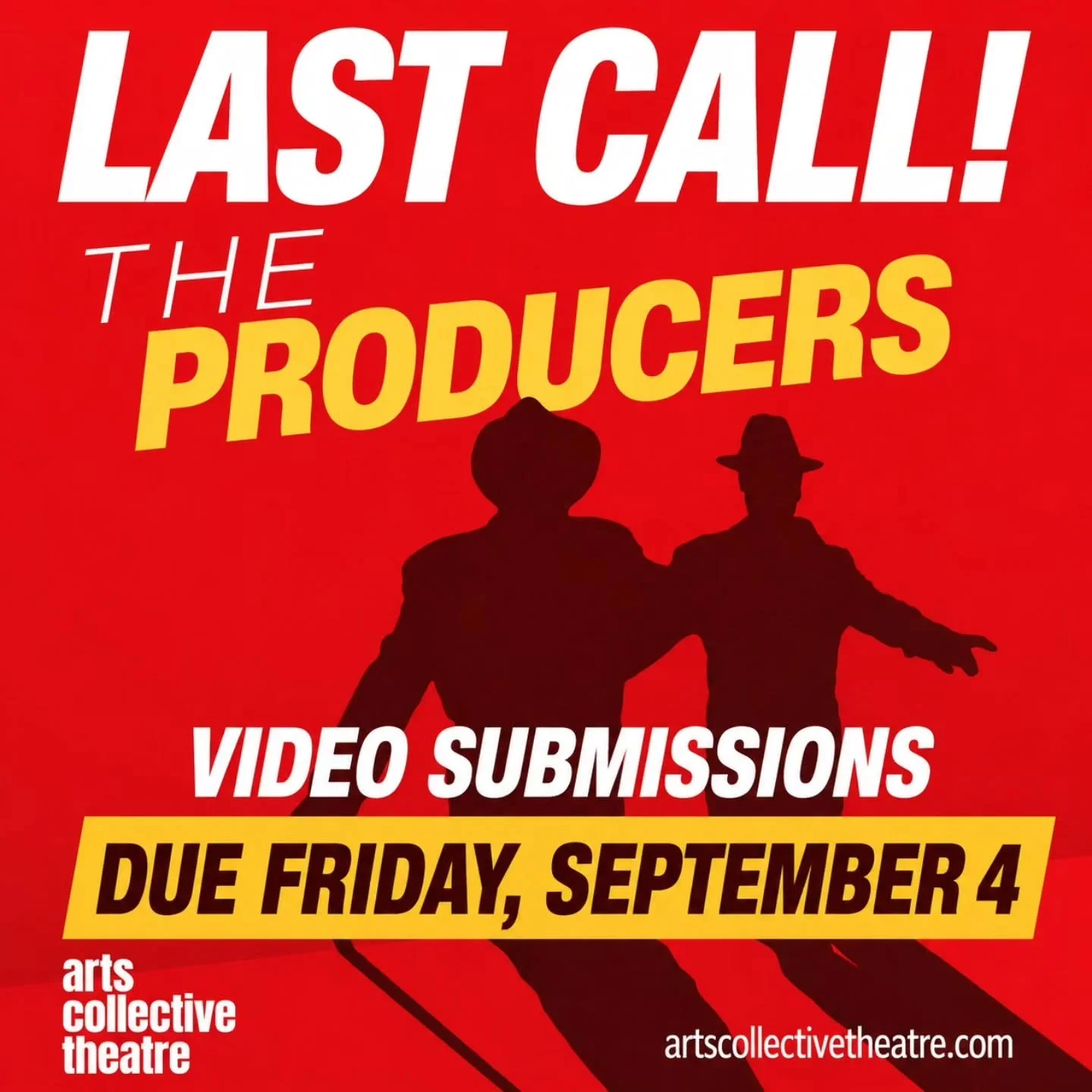🚨 LAST CALL FOR VIDEO SUBMISSIONS for The Producers! 🚨

Arts Collective Theatre is making our final casting considerations for THE PRODUCERS, and we want to see YOU!

If you would like to be considered specifically for this production, please send 