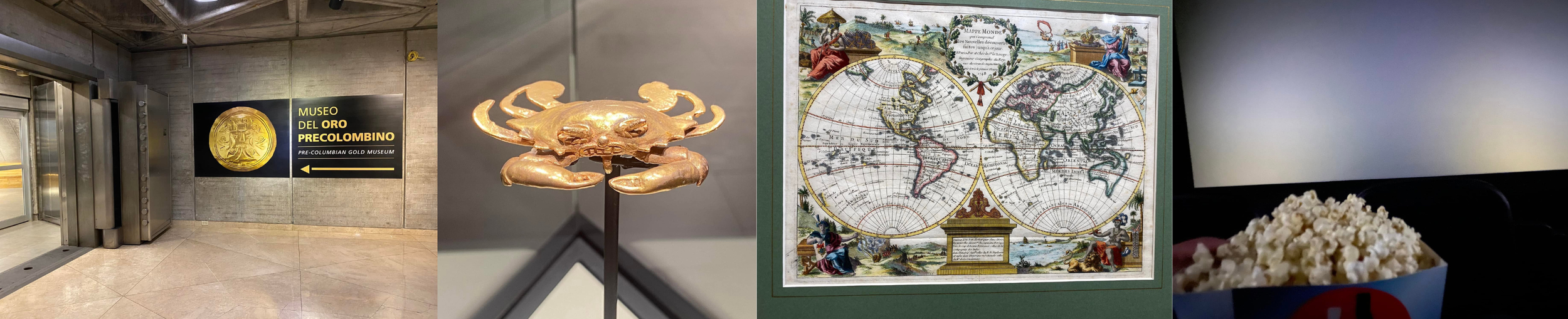 Four-photo collage showing the entrance to the Pre-Columbian Gold Museum, a gold crab ornament, an antique world map, and popcorn in front of a cinema screen.