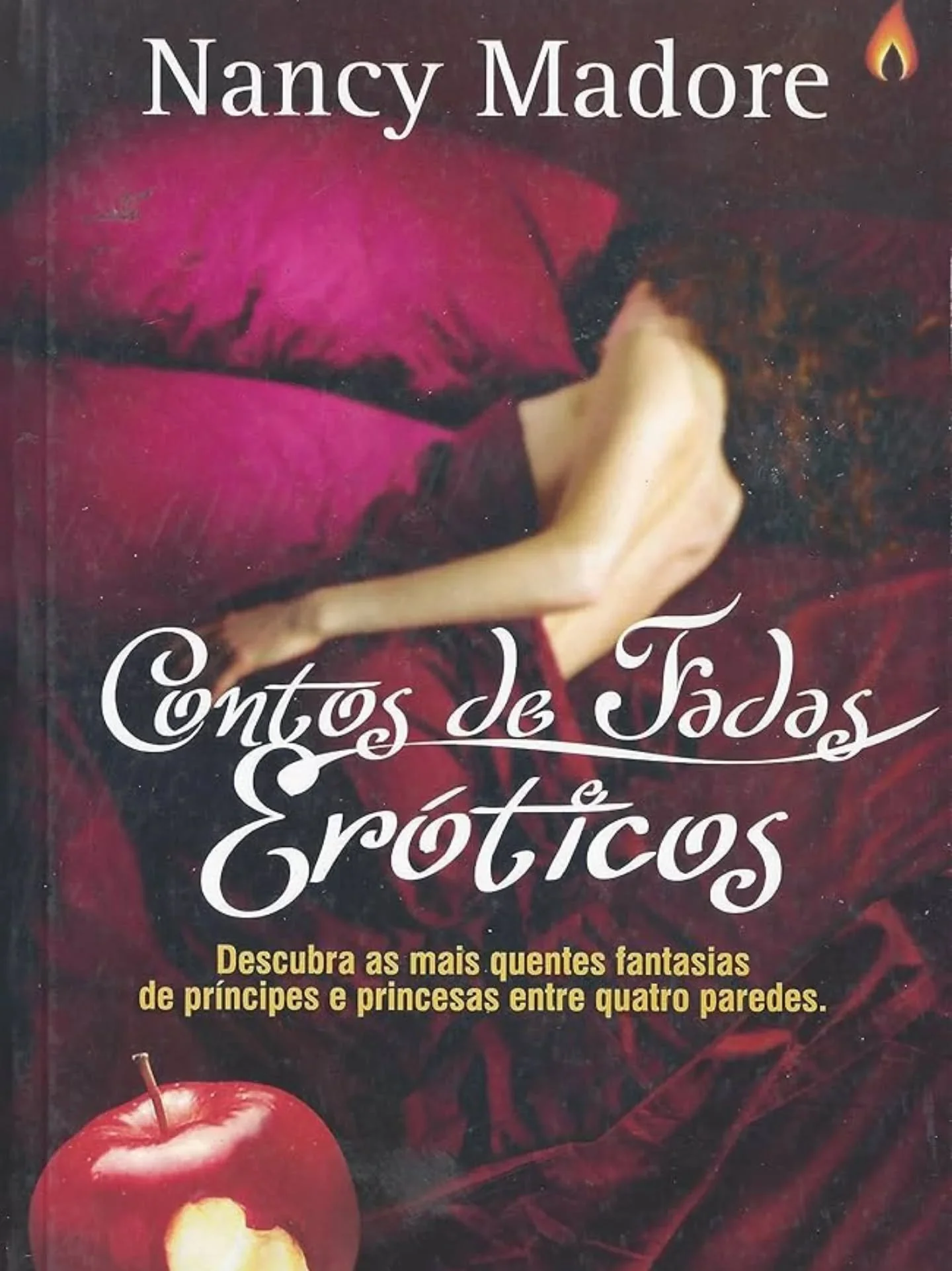 Livros que j&aacute; tive oportunidade de l&ecirc;, achei de fato criativo usarem os contos de fadas para o lado +18.