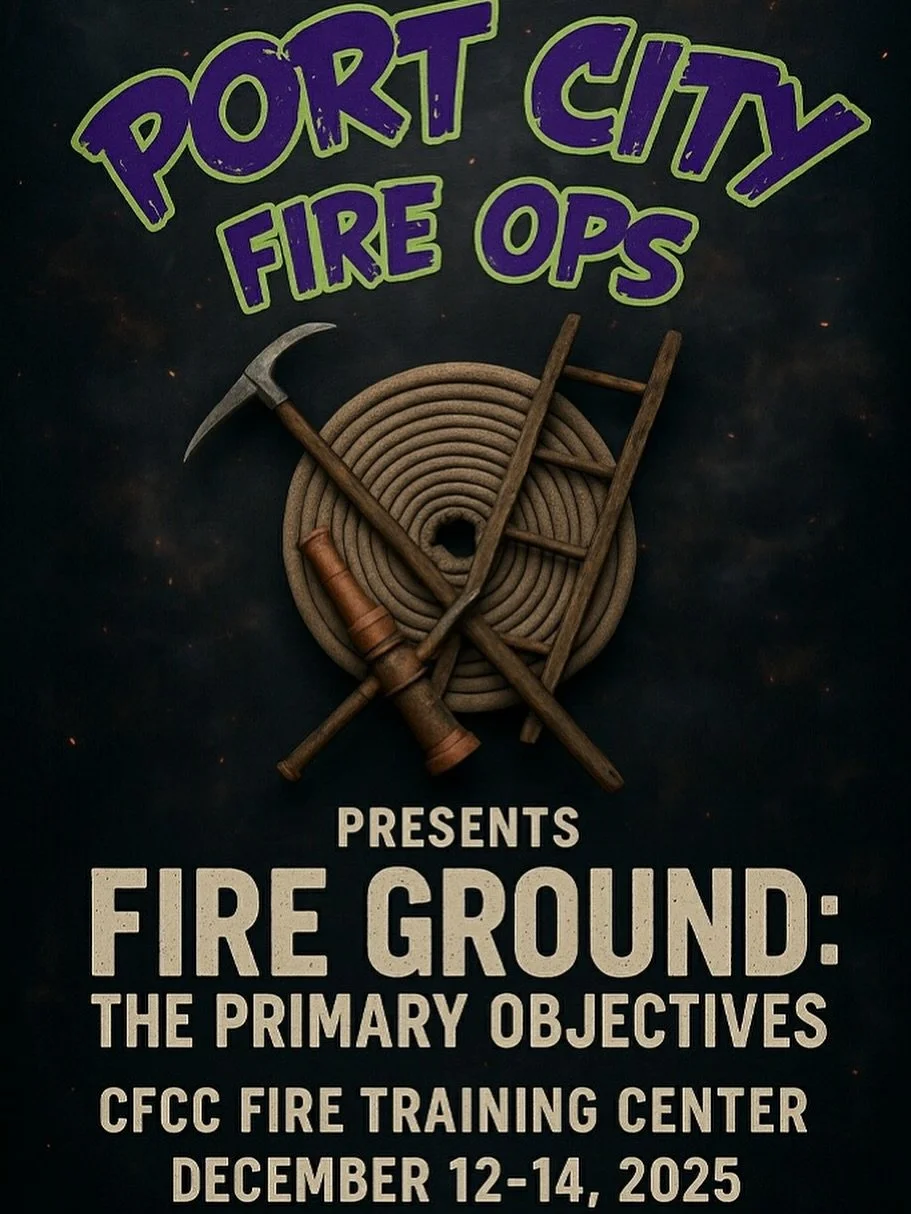 🔥 SAVE THE DATE: DECEMBER 12&ndash;14, 2025 🔥

Port City Fire Ops returns to the CFCC Fire Training Center with
👉 Fire Ground: The Primary Objectives 👈

This course focuses on the three pillars of our mission:
🚒 Removal of trapped occupants
🔥 E