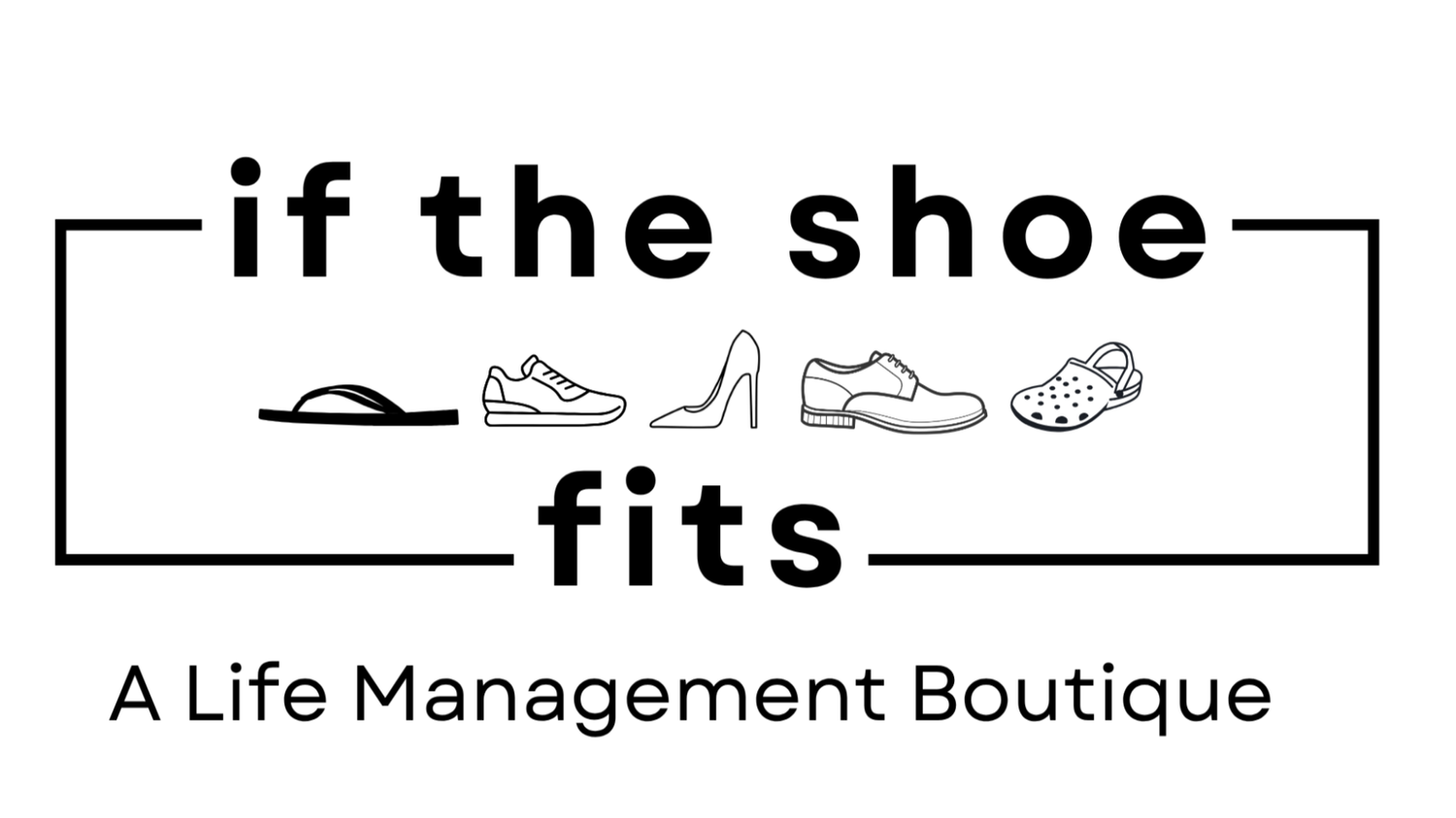 If The Shoe Fits