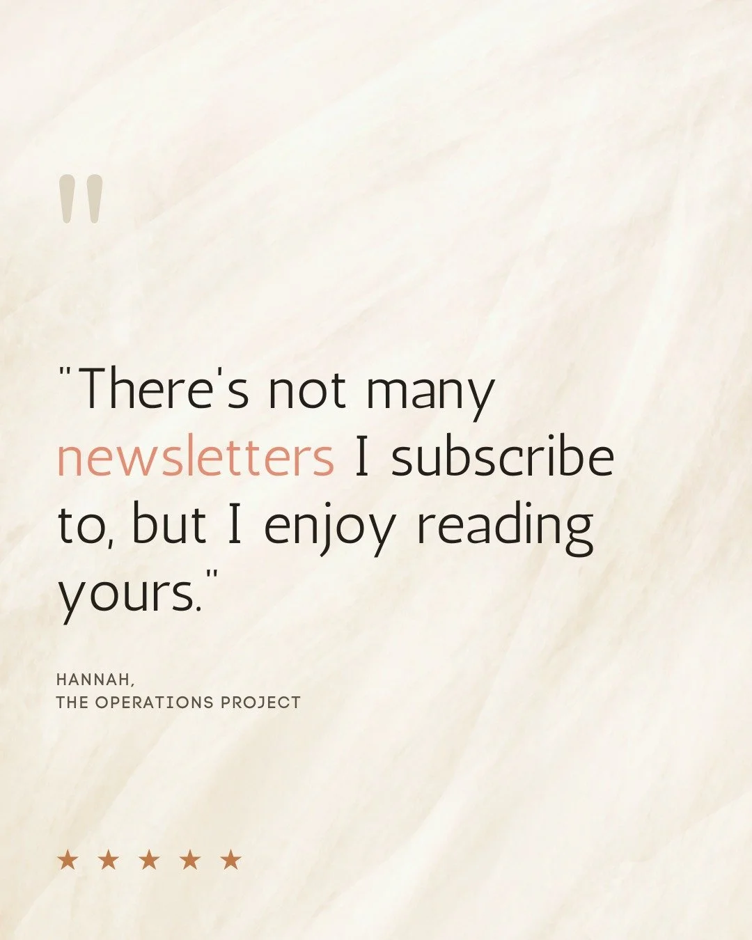 Had this land in my inbox last week and it made my whole day.

"There's not many newsletters I subscribe to, but I enjoy reading yours."

A lovely email reply from Hannah from The Operations Project @theoperationsproject and genuinely the b