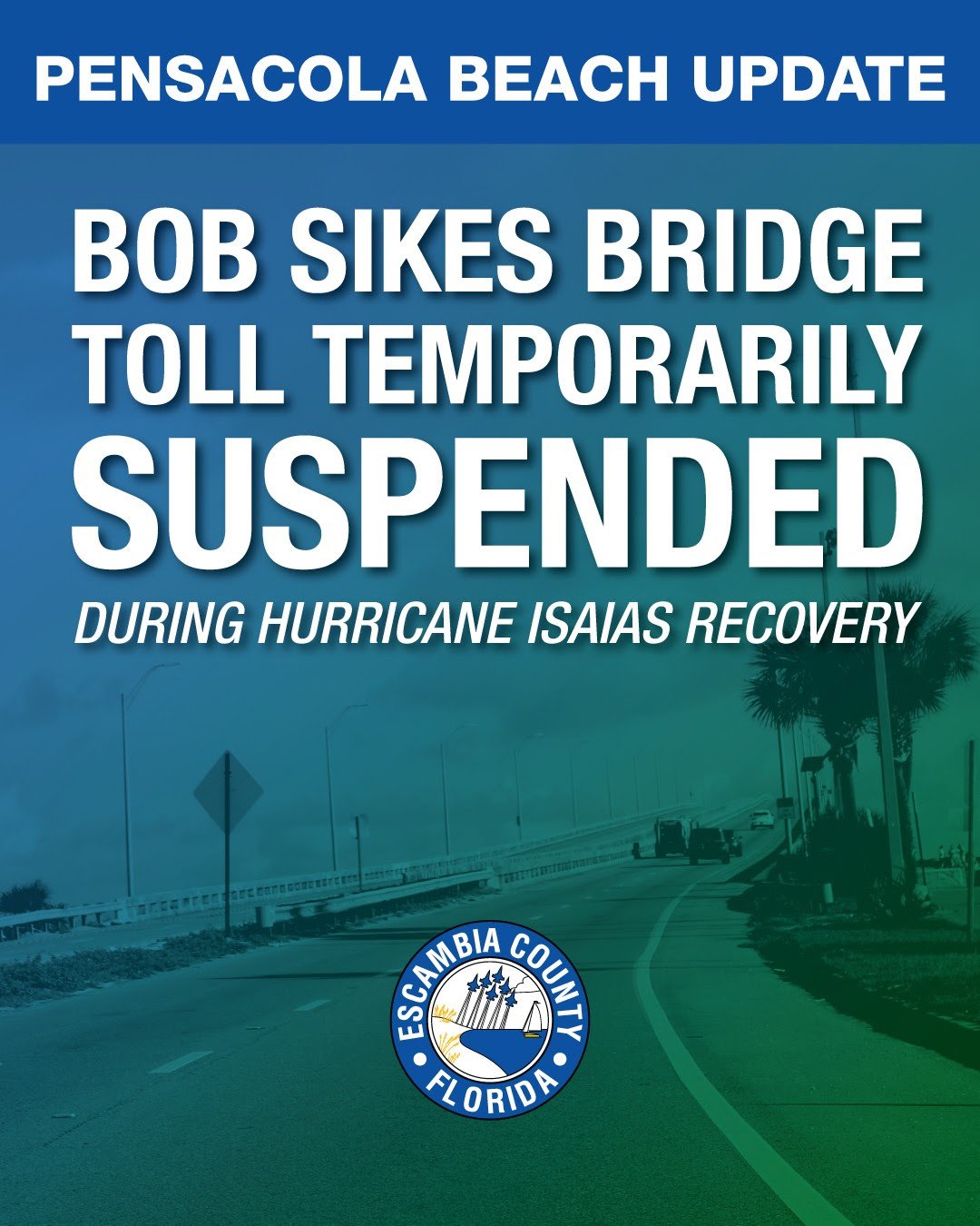 Escambia County Temporarily Suspends Bob Sikes Bridge Toll