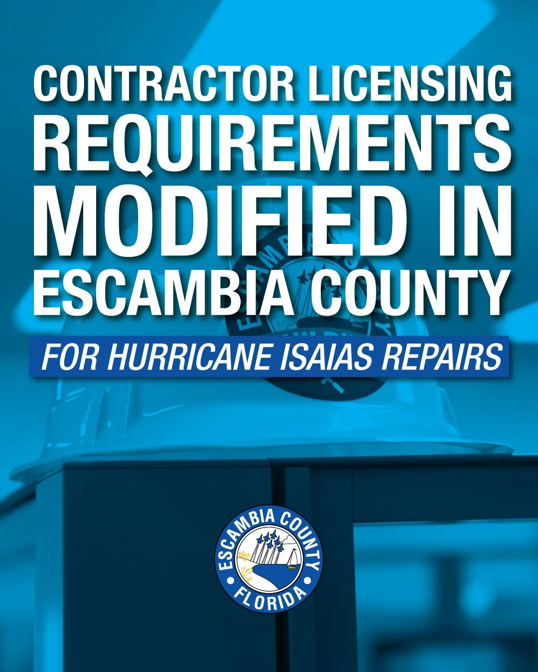 Escambia County Contractor Licensing Requirements Modified for Hurricane Isaias Repairs