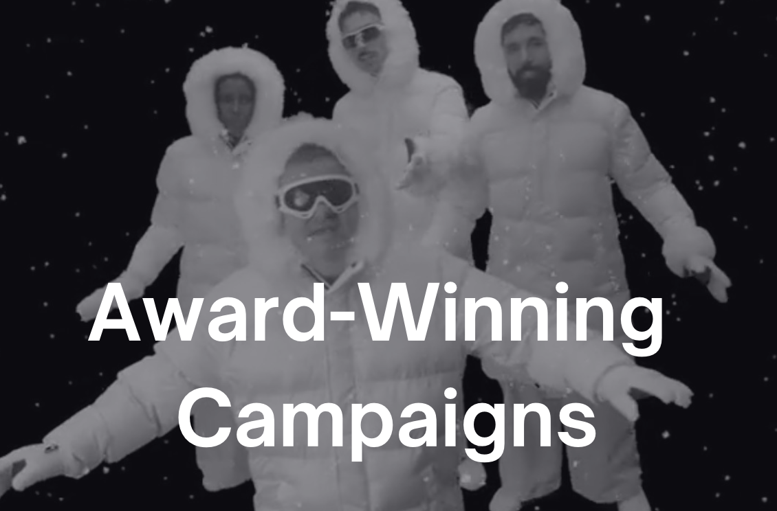 Award-Winning Campaigns