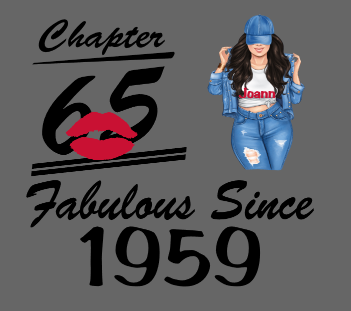 Graphic design with text reading 'Chapter 65, Fabulous Since 1959' and an illustration of a woman wearing a blue denim jacket, jeans, a baseball cap, and a T-shirt with the name Joann, on a gray background, along with a red lipstick kiss mark.