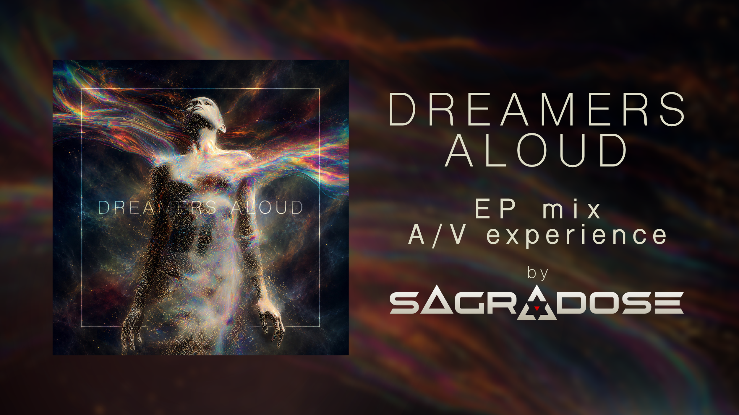 Dreamers Aloud by SAGRADOSE poster for YouTube