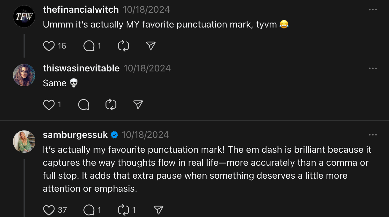 A screenshot of a comments section in which three different people are debating and arguing about the em dash, mostly saying how much they love it and what purpose it serves.