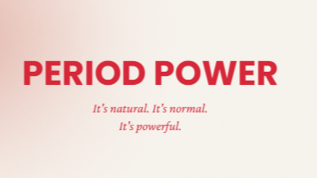 Period Power. End of Story.