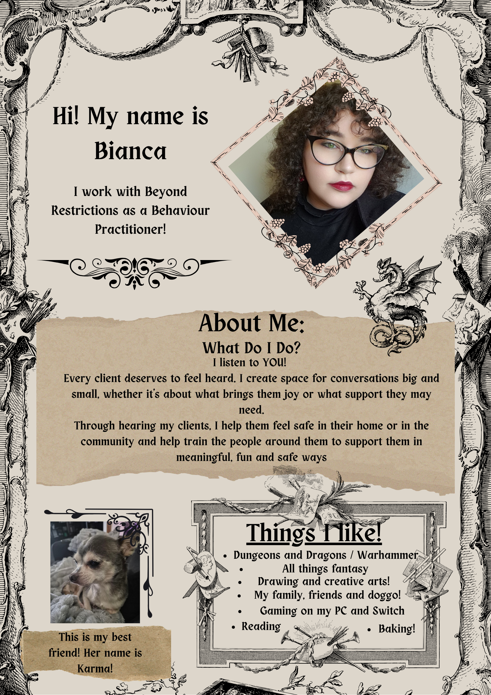 A decorative presentation introducing Bianca, a behavior practitioner working with Beyond Restrictions. The flyer features a photo of Bianca with curly hair and glasses, and a photo of her dog Karma. It describes Bianca's work, her interests such as Dungeons and Dragons, fantasy, art, family, gaming, reading, and baking, with a whimsical, fantasy-themed border including a dragon.