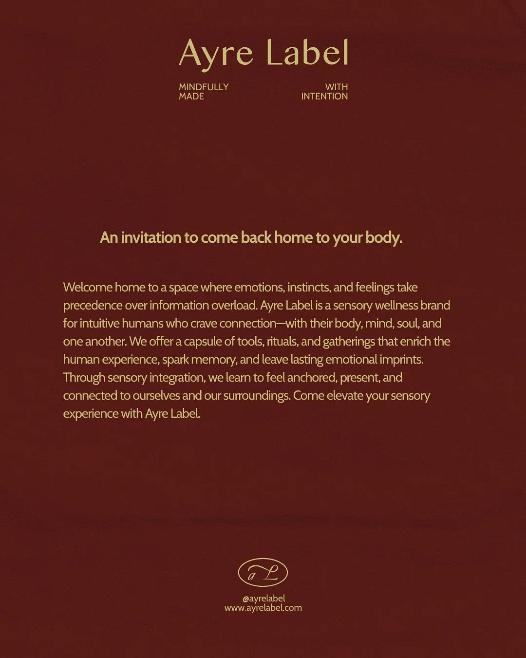 Text-only promotional flyer for Ayre Label, a sensory wellness brand, encouraging connection with the body through tools, rituals, and gatherings, with a warm brown background and gold-colored text.