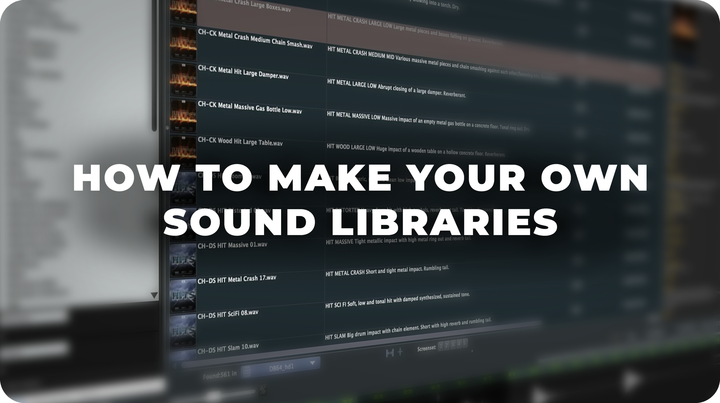 How To Make Your Own Sound Libraries
