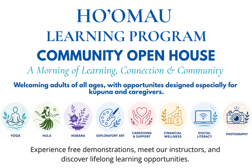 Hoʻomau Community Open House