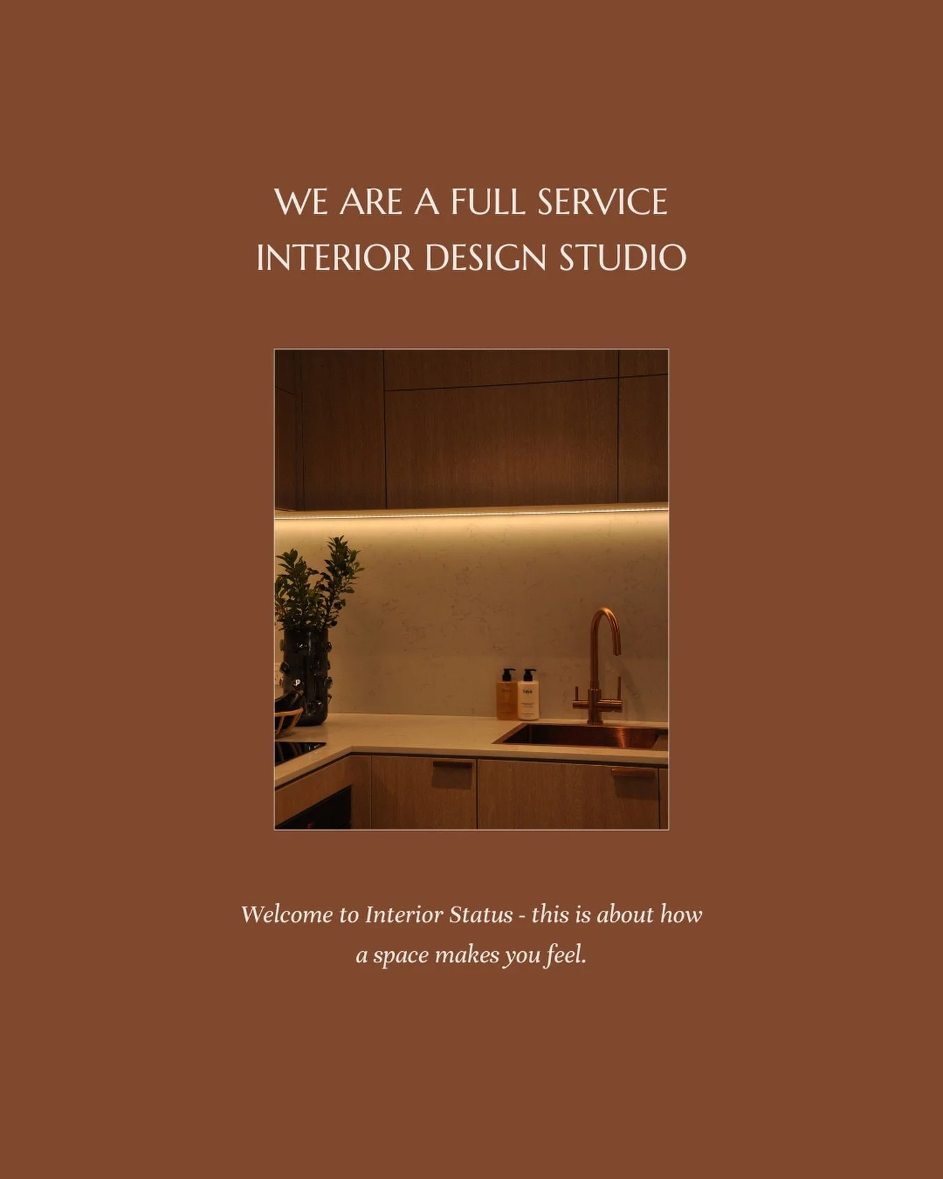 Interior Status is a full service studio grounded in intention, detail and feeling.

We design homes that aren&rsquo;t just beautiful on paper, but deeply considered in how they function and how they make you feel every day.

From concept through to 