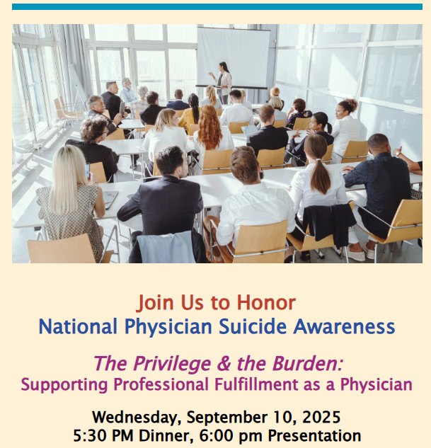 The Privilege & The Burden: Supporting Professional Fulfillment as a Physician