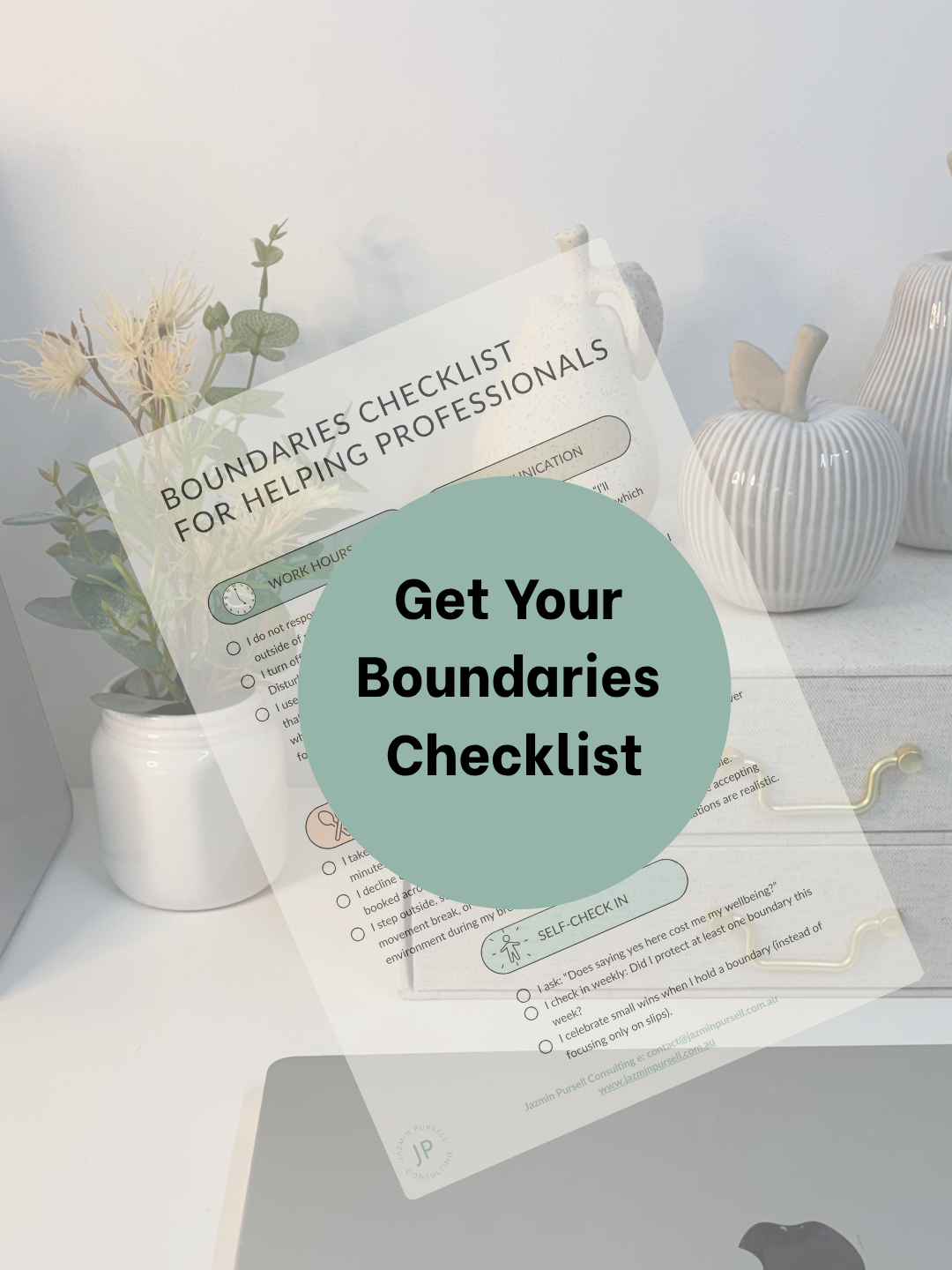 Jazmin Pursell Consulting | Boundaries Checklist for Helping Professionals and Leaders