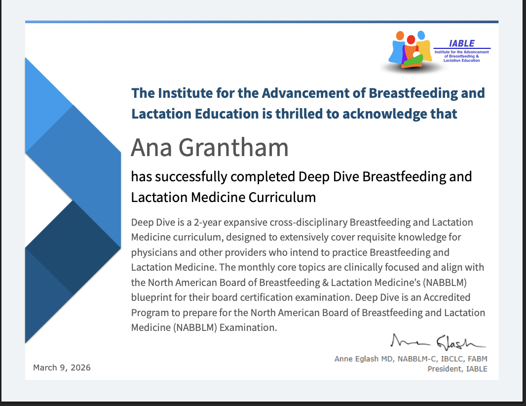 Certificate of completion from IABLE Deep Dive advanced lactation education for Ana Grantham RN IBCLC