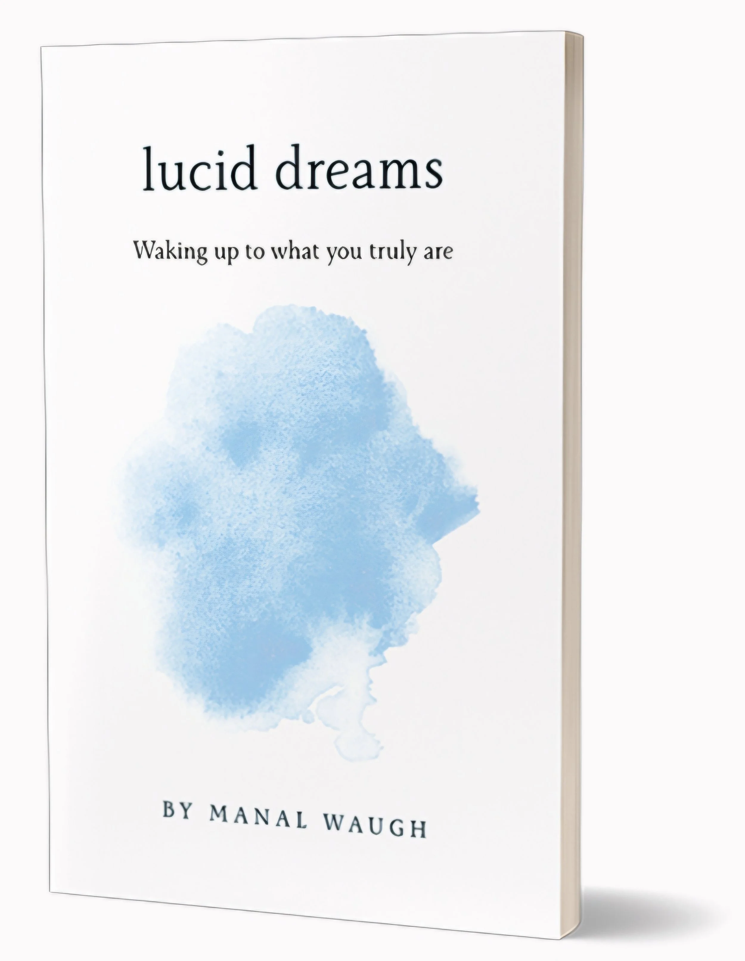 Lucid Dreams- Waking Up To What You Truly Are