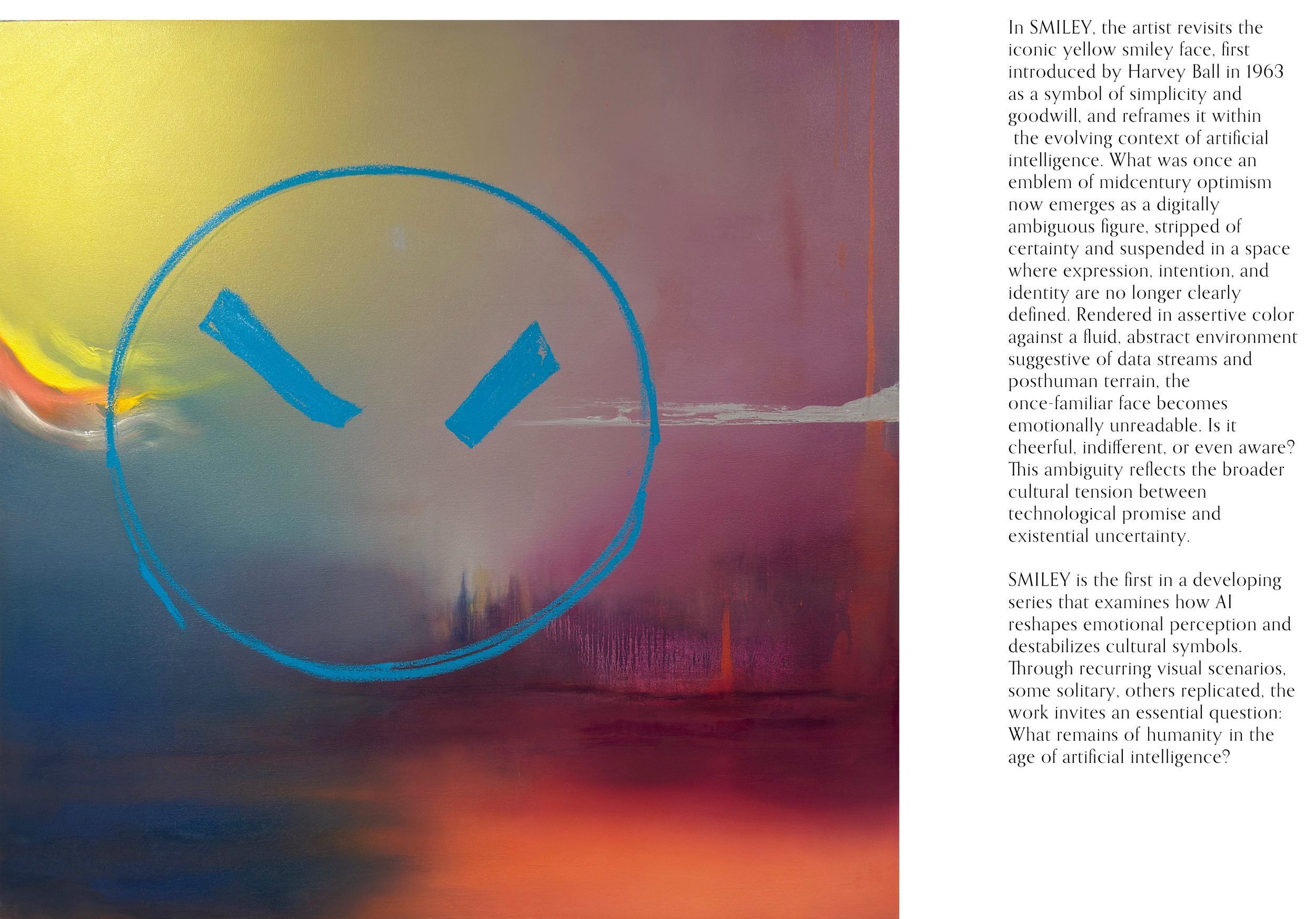 SMILEY #1 2025, Oil and oil sticks on canvas,  48 x 48 in sq (121.9 x (121.9 cm sq)