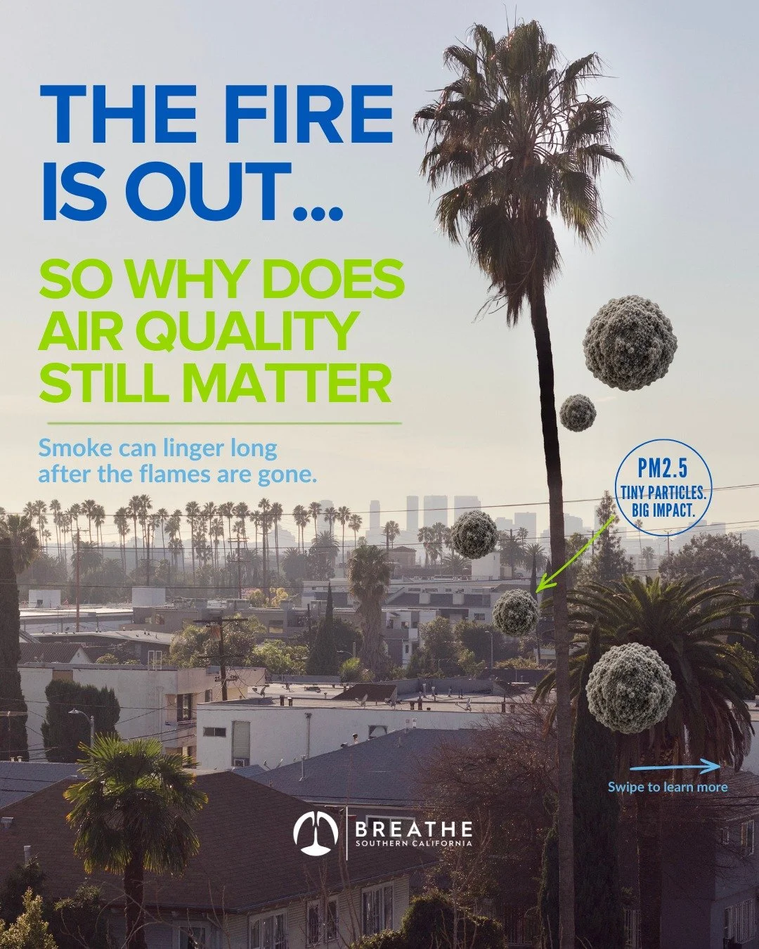 🔥The fire may be out but the air can still pose a risk.

Even after flames are extinguished, tiny particles known as PM2.5 can remain in the air for days. These microscopic particles are small enough to travel deep into your lungs and may worsen ast