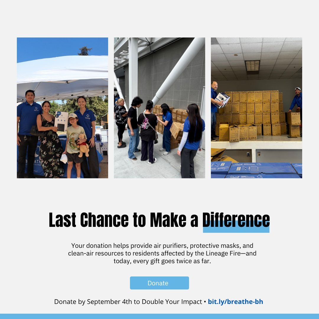 ⏰ Today is the final day to double your impact for Boyle Heights!

Families affected by poor air quality following the Lineage Fire still need our support. Your donation helps Breathe Southern California provide air purifiers, protective masks, and c