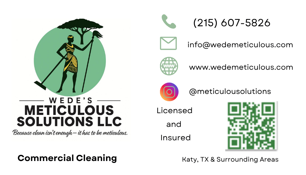 Business card for Wede's Meticulous Solutions LLC, offering commercial cleaning services in Katy, TX. Includes logo of an African woman with a broom, contact info, website, email, Instagram handle, and a QR code.