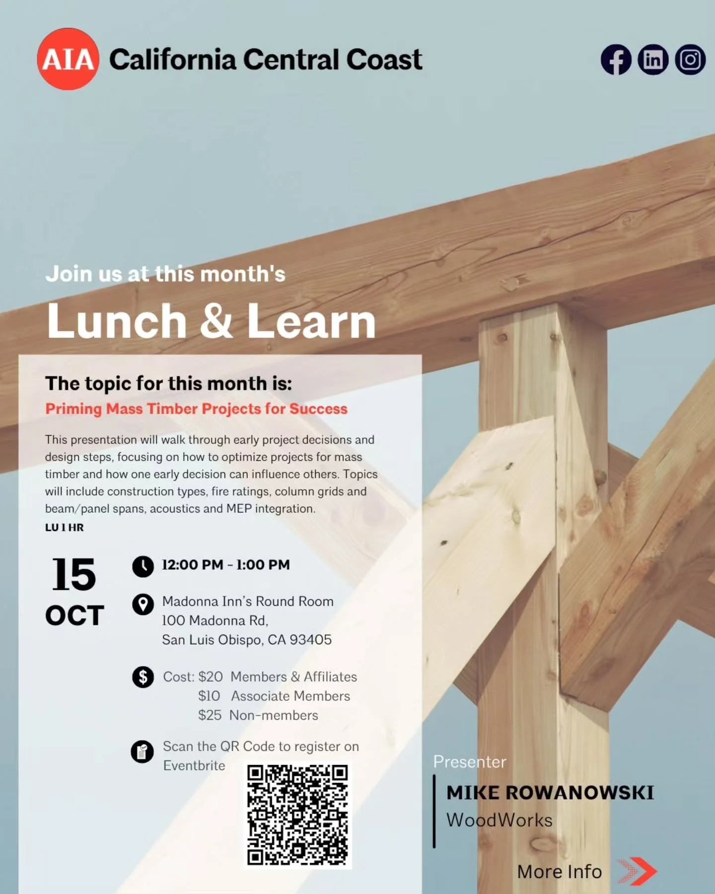 🔨 AIA CCC October Lunch &amp; Learn: Priming Mass Timber Projects for Success

Join us on October 15th at the Madonna Inn&rsquo;s Round Room for an insightful session with Mike Rowanowski of WoodWorks, exploring how early design decisions can make o