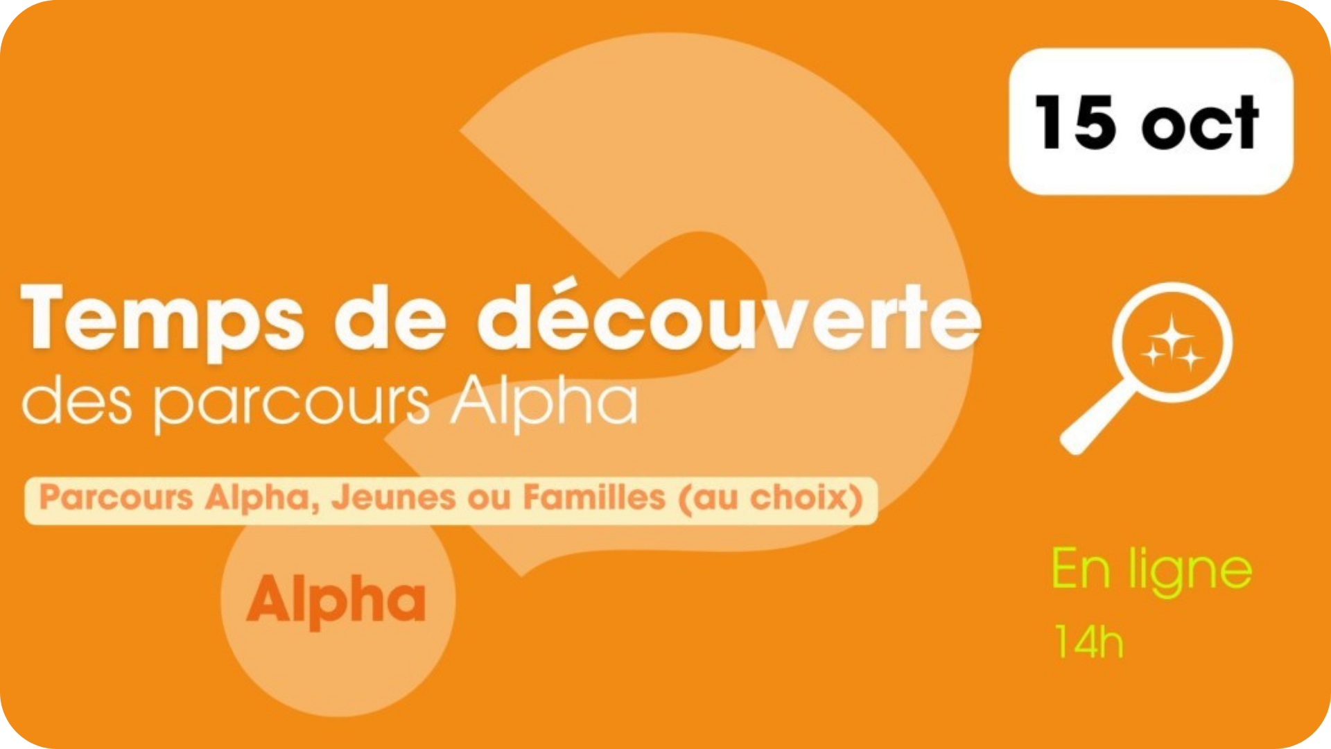 Temps de découverte des Parcours Alpha