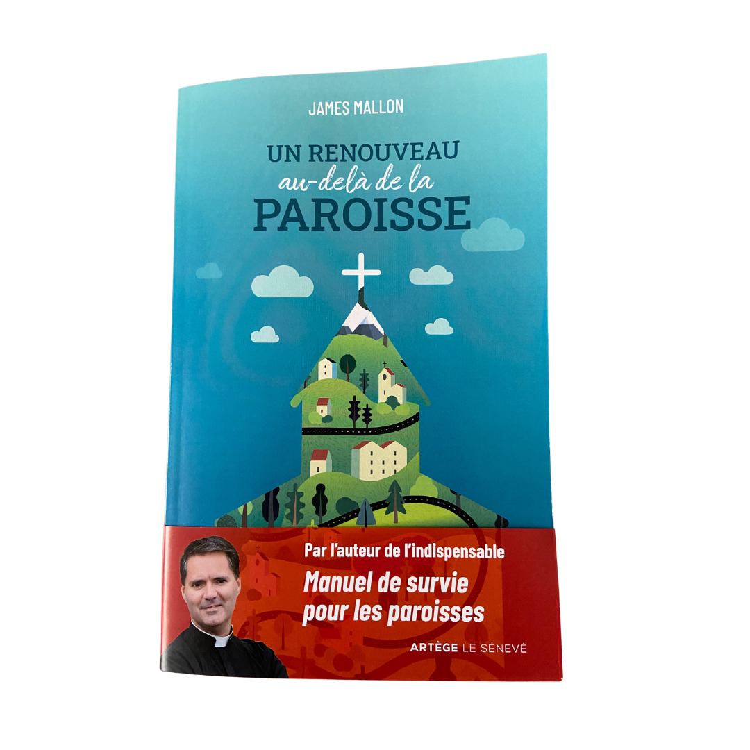 Livre Un renouveau au-delà de la paroisse - James Mallon