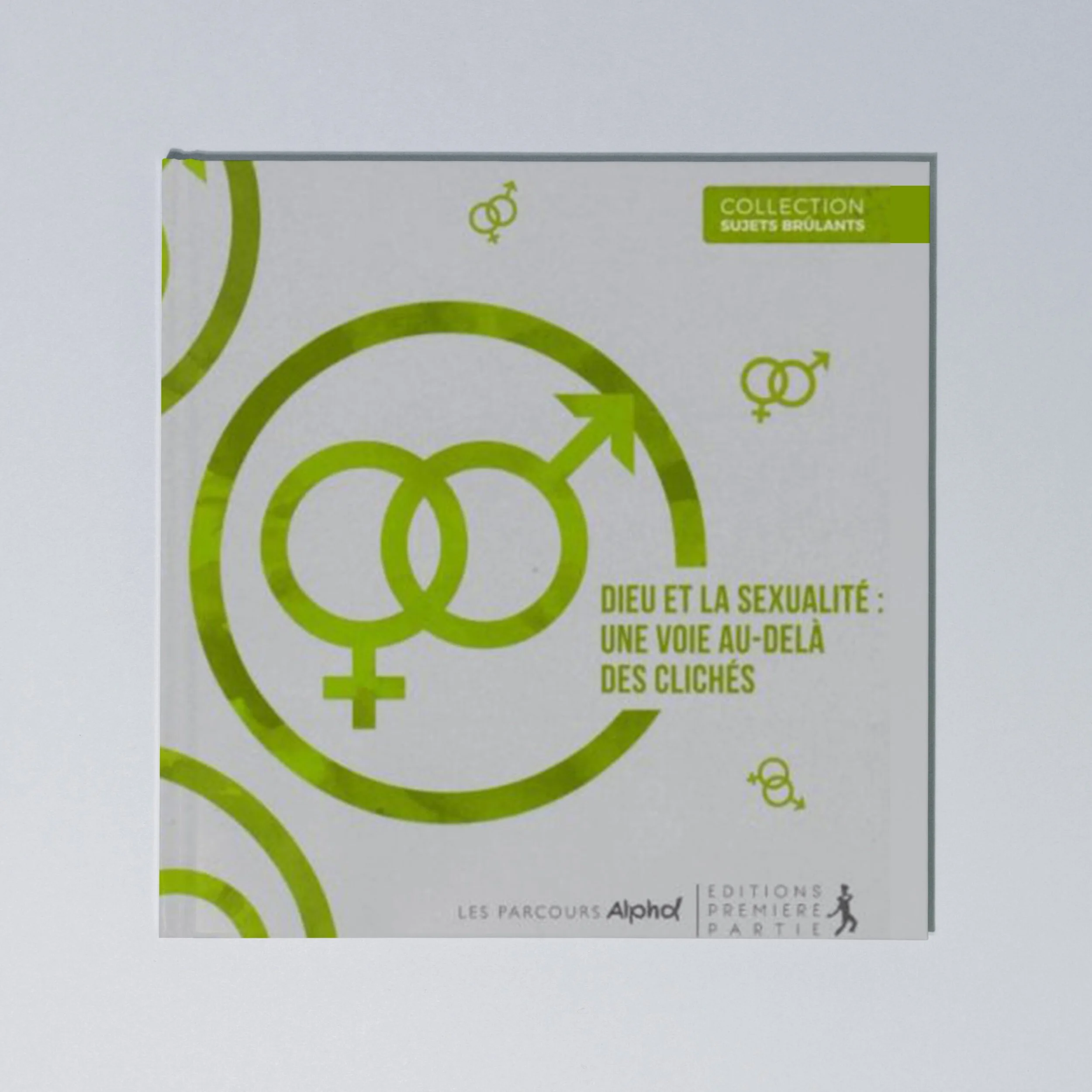 Livre Dieu et la sexualité : une voie au-delà des clichés