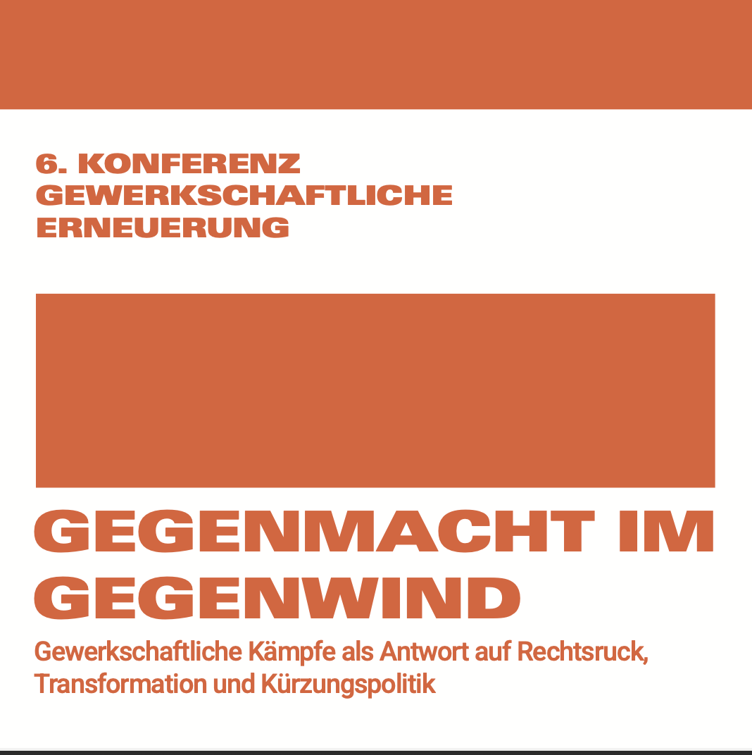 Einschüchterung der öffentlichen Beteiligung betrieblich Aktiver: Eine Bestandsaufnahme auf der Streikkonferenz
