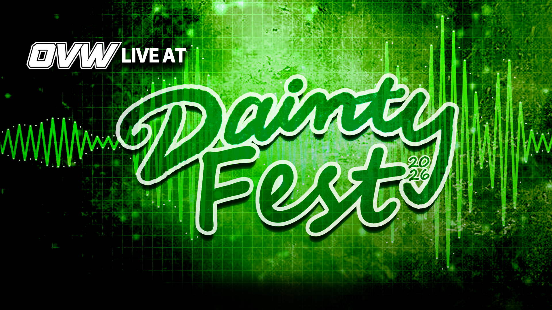 OVW Live at Dainty Fest