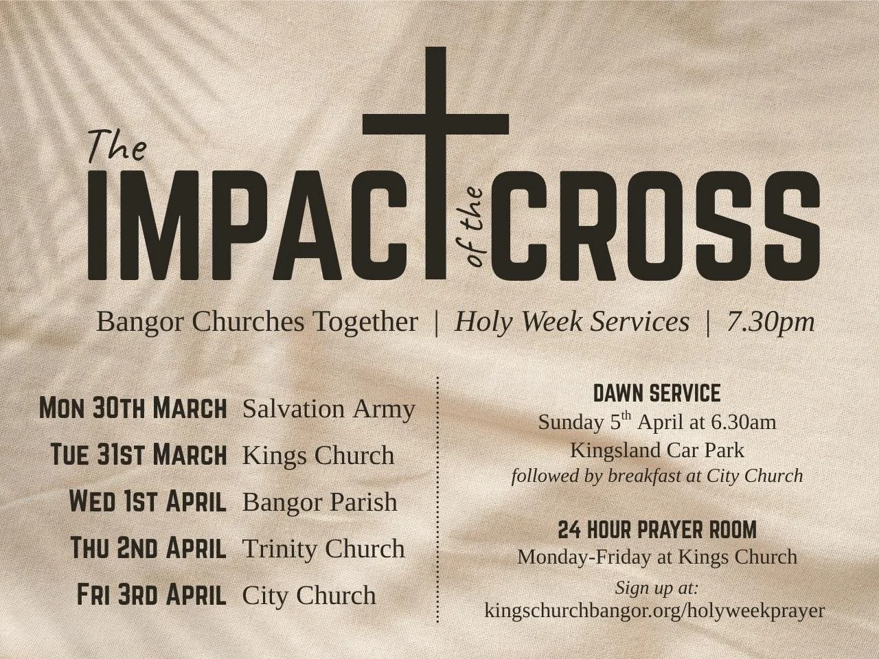 In Holy Week we'll be gathering together as usual with other churches in the centre of Bangor. Times and venues for your diary ...