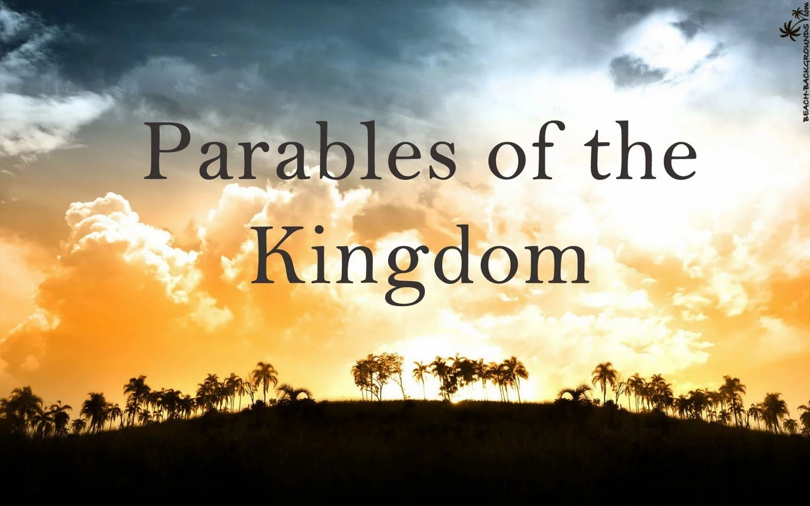 We'll return tomorrow to another of the stories Jesus told to prospective followers, to grow their (and our) understanding of living in a world under His Father's rule.

See you at 10:30