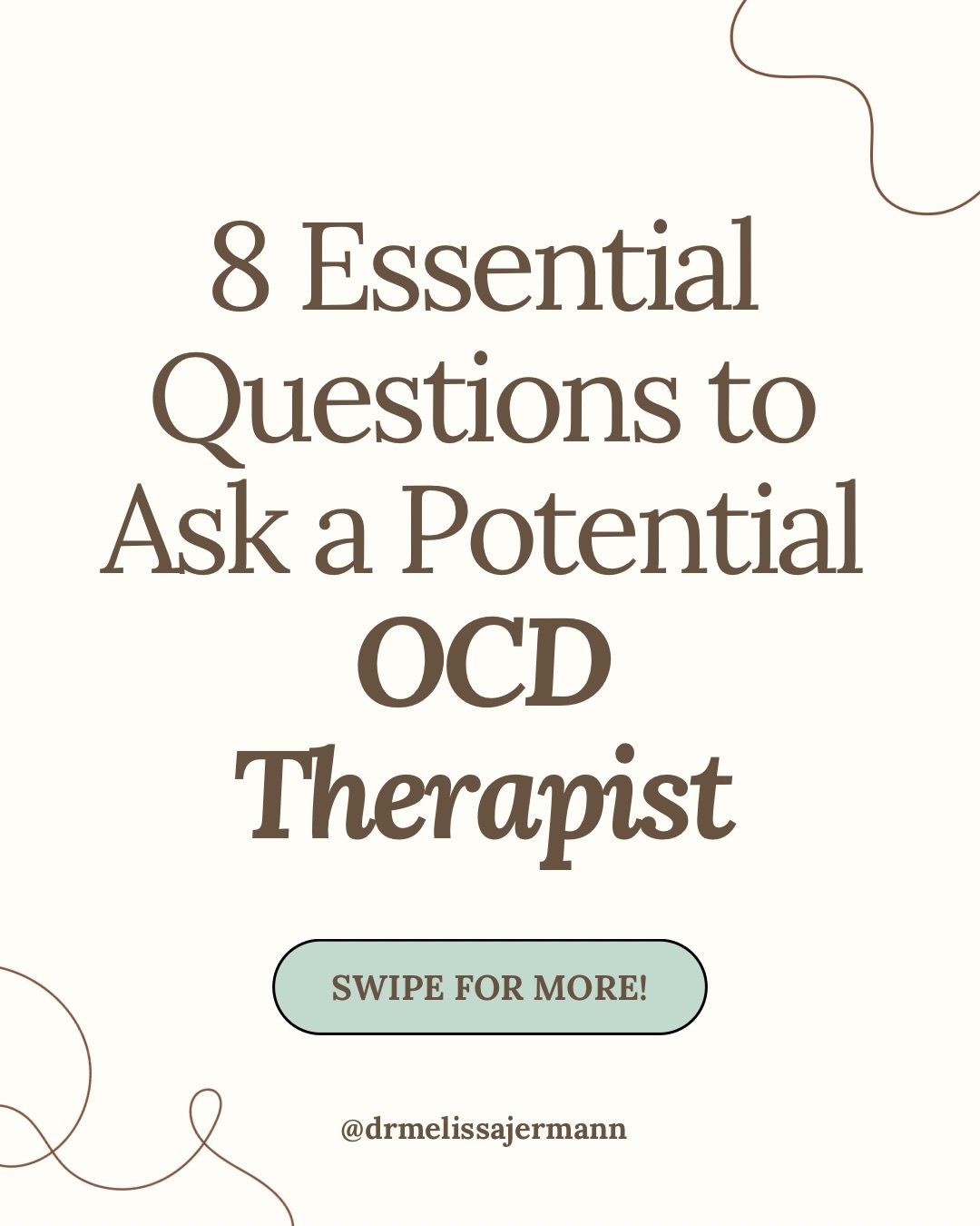 As we start a New Year, this may be a good time to take the leap and begin therapy. If you are looking for an OCD therapist, you may not know which questions to ask, and that can feel overwhelming.

Here are some essential questions to ask a potentia