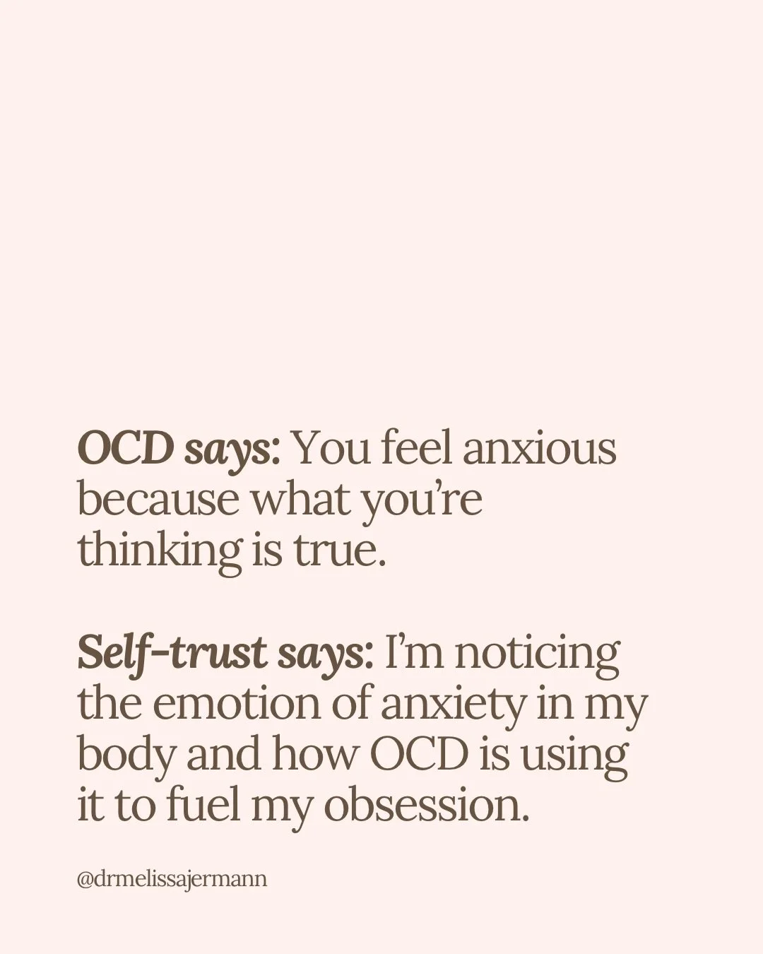 Self-trust is built by learning how to separate from OCD and step out of the cycle.

It requires taking the risk and engaging in exposures and response prevention.

Your brain learns through action and non-engagement, not through arguing with OCD or 