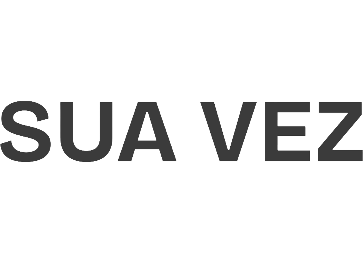 sua vez