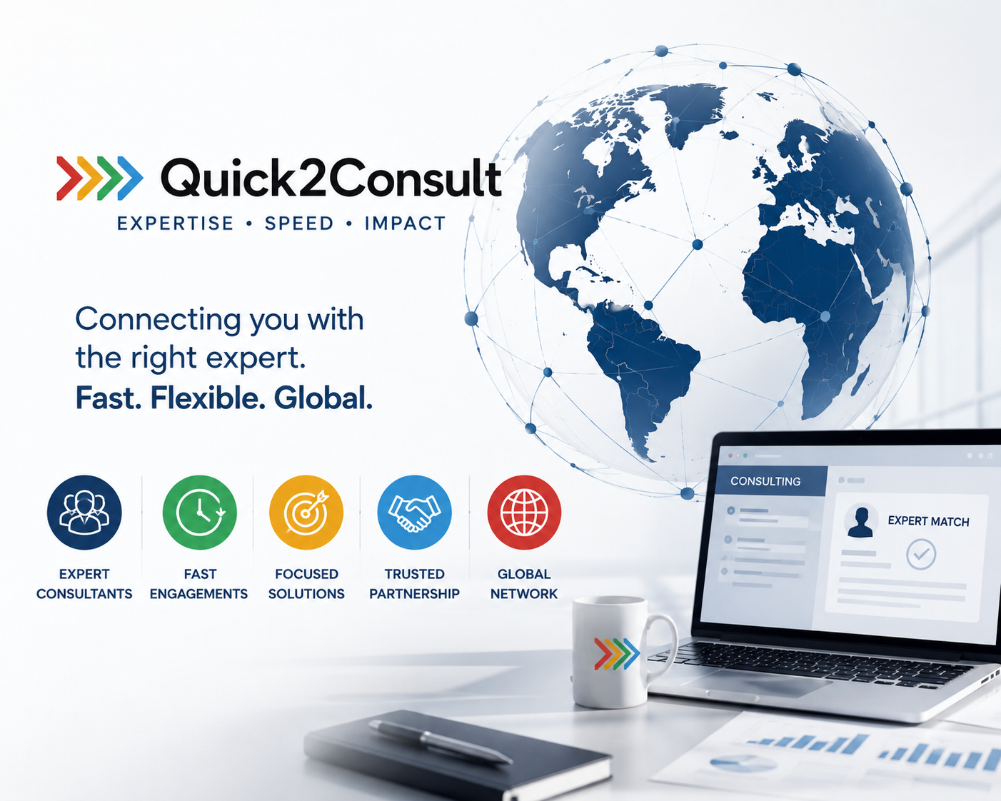 Digital marketing banner for Quick2Consult showing a world map, a laptop with a consulting interface, and icons representing expert consultants, fast engagements, focused solutions, trusted partnership, and global network.