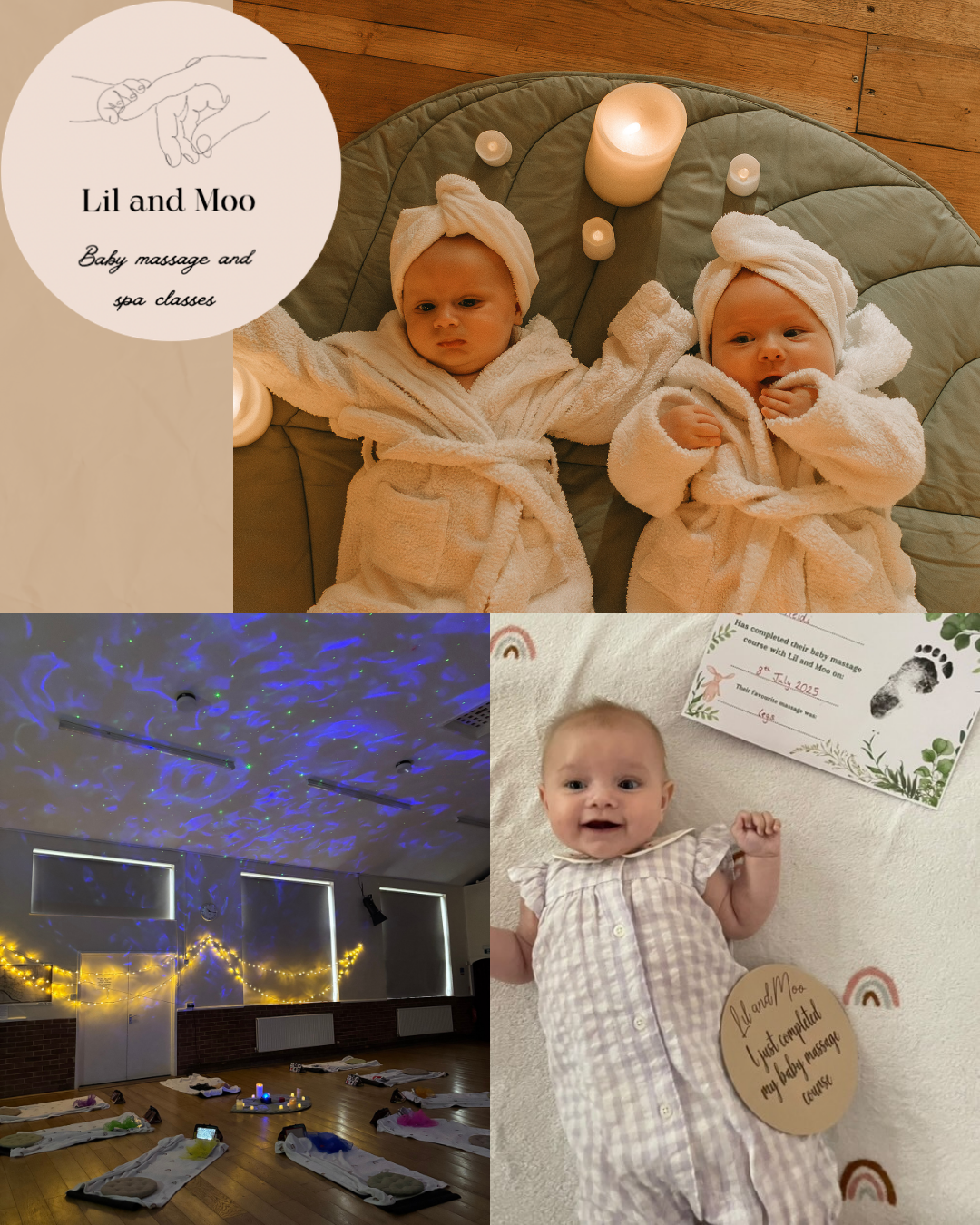 A collage of three photos. The top photo shows two babies in white bathrobes and towels on their heads, lying on a green cushion with candles around them. The bottom right photo features a smiling baby in a checkered outfit, lying on a soft surface with a graduation certificate and a circular wooden plaque reading 'Lil and Moo I just completed my baby massage course.' The bottom left photo depicts a room with string lights and people lying on mats, possibly for a relaxing or yoga session.