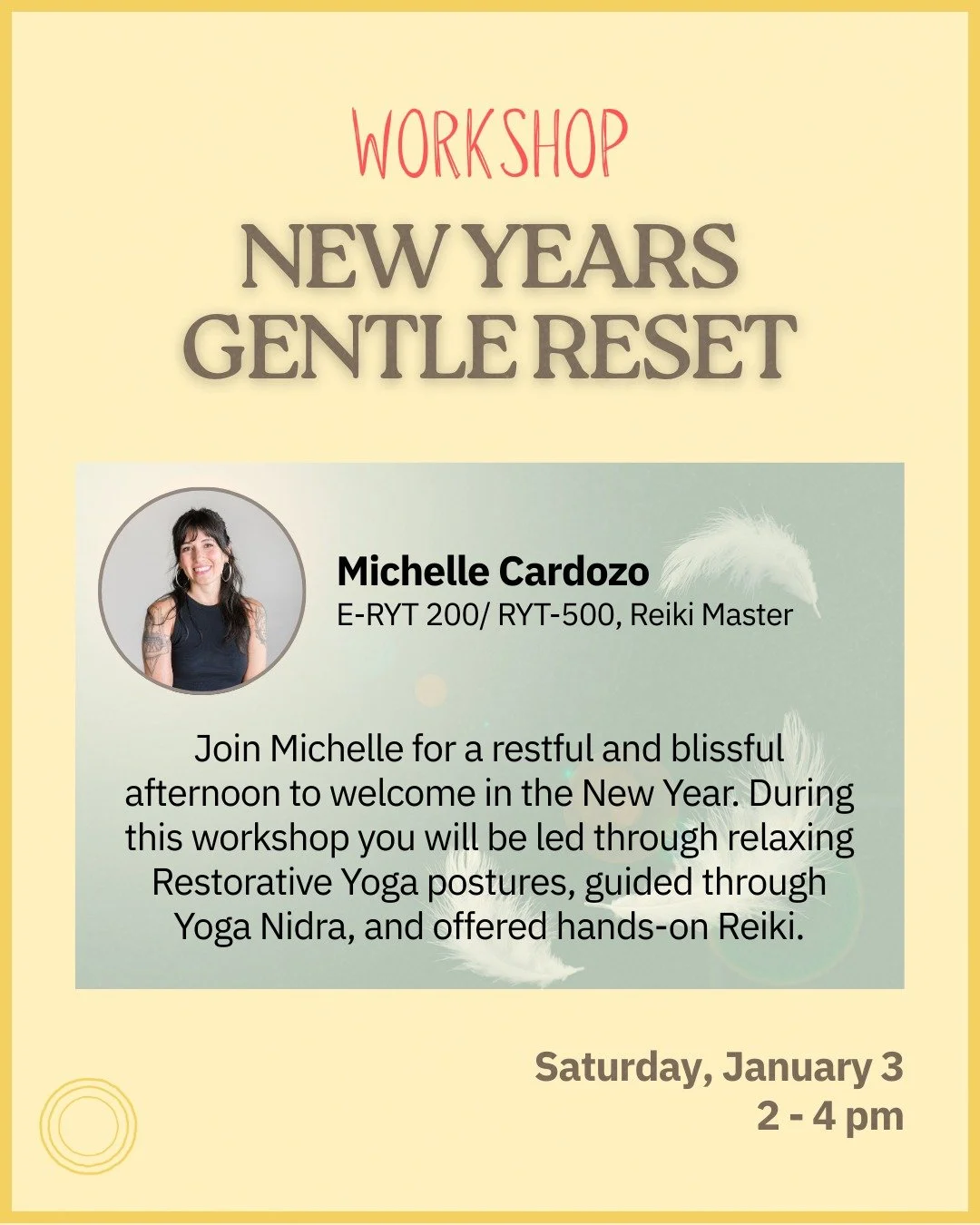 🕊️ WEEKEND WORKSHOP 🕊️ 

New Years Gentle Reset
w/ @michellecardozoyoga 

Saturday, January 3
2-4pm
Signup through link in bio

Looking for a soft start to 2026? Yoga West invites you to join Michelle Cardozo (E-RYT 200/ RYT-500, Reiki Master) for 