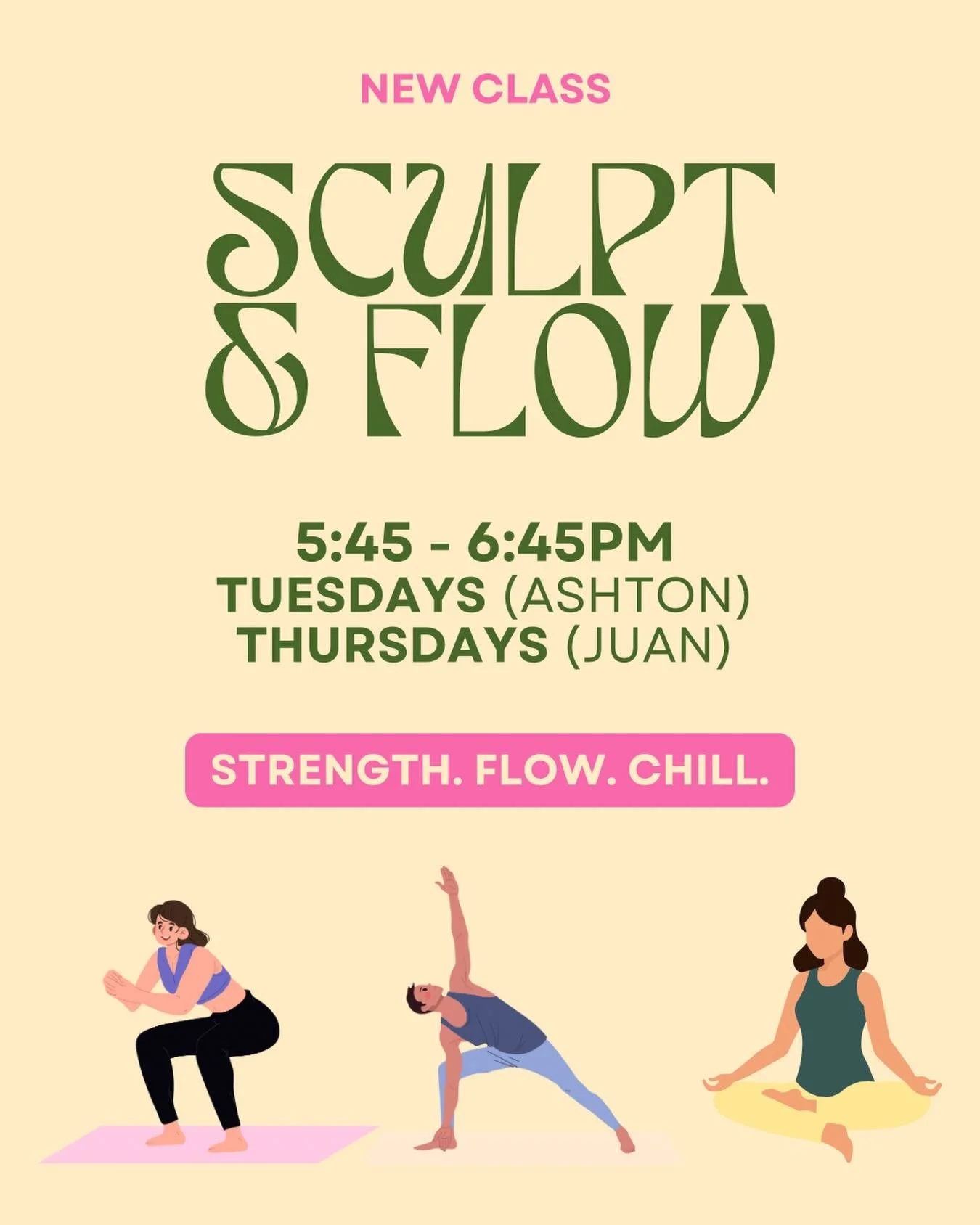 🏋️🤸🏽🧘🏽&zwj;♂️

STARTING NEXT WEEK

Tuesday and Thursday night Sculpt Flow is evolving:

SCULPT &amp; FLOW blends strength and movement for a well-rounded, full-body experience. The first 40 minutes focus on total body sculpt and fluid flow, buil
