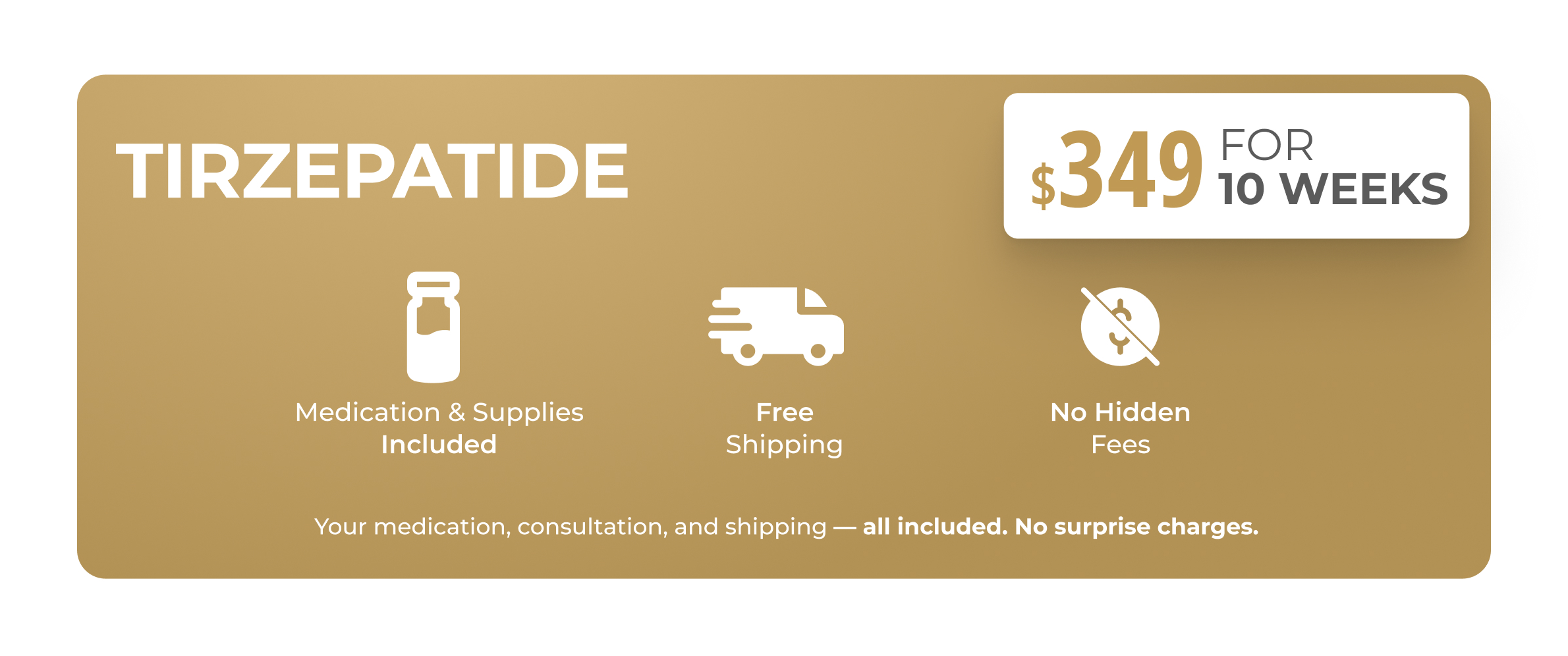 Tirzepatide $349 for 10 Weeks
